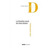 La filosofía moral de Hans Kelsen (Filosofía y Derecho)