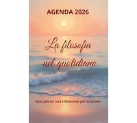 La filosofia nel quotidiano: Agenda 2026