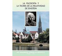 La Filosofía y La Teoría de La Relatividad de Einstein