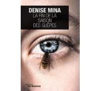 La Fin De La Saison Des Guêpes (ebook)