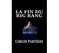 LA FIN DU BIG BANG: L'INFINI DENSITÉ N'EXISTE PAS