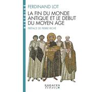 La Fin du monde antique et le début du Moyen âge