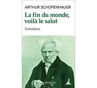 La fin du monde, voilà le salut