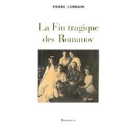 La Fin tragique des Romanov