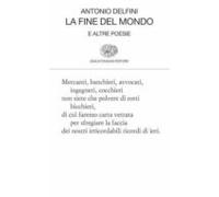 La Fine Del Mondo E Altre Poesie