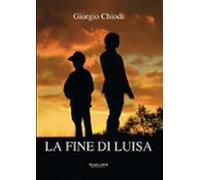 La Fine Di Luisa (ebook)