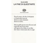 La fine di quest'arte (Collezione di Poesia)