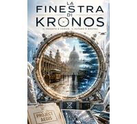 La finestra di Kronos (L’Era del Codice)