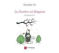 La finestra sul Giappone. L'arcipelago del Tè