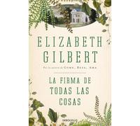 La firma de todas las cosas (Best Seller | Ficción)