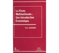 La Firme Multinationale : Une Introduction Économique (ebook)