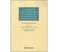 La fiscalidad del negocio de generación de las energías solar fotovoltaica y eólica terrestres en España (Monografías)