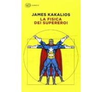 La Fisica Dei Supereroi