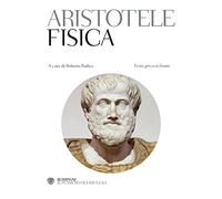 La fisica. Testo greco a fronte (Il pensiero occidentale)