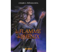 La Flamme du Phénix: 06