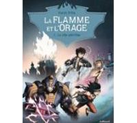 La Flamme Et Lorage (tome 1) - La Ville Pétrifiée (ebook)