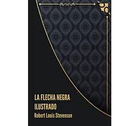 La Flecha Negra Ilustrado