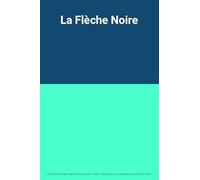 La Flèche Noire [Francia] [DVD]