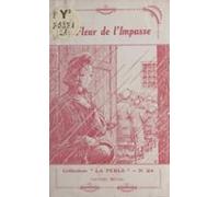 La Fleur De Limpasse (ebook)