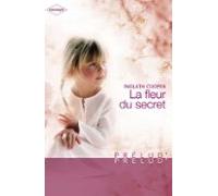 La Fleur Du Secret (harlequin Prélud) (ebook)