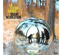 La Fleur Fatale - Silent Revolution [Vinilo]