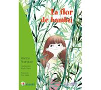 La flor de bambú | Mónica Rodríguez Suárez, Adolfo Serra Del Corral
