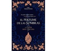 La flor más oscura (El perfume de las sombras 1) (Roca Infantil y Juvenil)