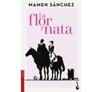 La flor y nata | Mamen Sánchez