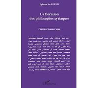 La floraison des philosophes syriaques