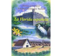 La Florida española (SIN COLECCION)