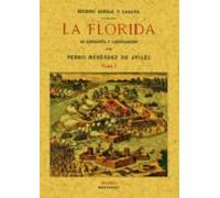 La Florida: Su Conquista Y Colonización (2 Tomos)