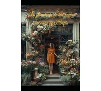 La floristería de las Hadas Urbanas: Manual de ternura para ciudades que gritan