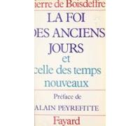 La Foi Des Anciens Jours Et Celle Des Temps Nouveaux (ebook)