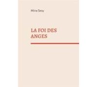 La Foi Des Anges (ebook)