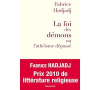 La foi des démons: Ou l'athéisme dépassé