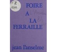 La Foire À La Ferraille (ebook)