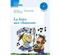 La Foire aux Chansons: Chansons populaires et chansons à texte