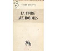 La Foire Aux Hommes (ebook)