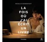 La Fois Où Jai Écrit Un Livre (audiolibro)