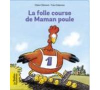 La Folle Course De Maman Poule