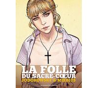 La Folle du Sacré-Coeur