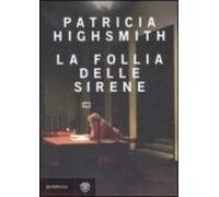 la follia delle sirene