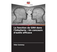 La fonction de GRH dans l'hôtellerie: Un concours d'outils efficace