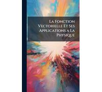La Fonction Vectorielle Et Ses Applications a La Physique