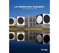 La Fondation Vasarely: Nouvelle Édition