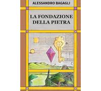 LA FONDAZIONE DELLA PIETRA: Il dado, la chiave e le fitte trame