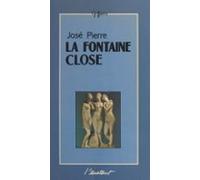 La Fontaine Close : Les Livres Secrets Dune Secte Gnostique Inconnue (