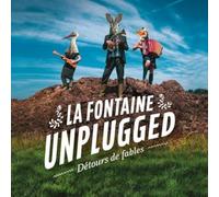 La Fontaine Unplugged - Détours de Fables