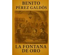 La Fontana de oro - Benito Pérez Galdós