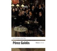 La Fontana de Oro (El libro de bolsillo - Bibliotecas de autor - Biblioteca Pérez Galdós)